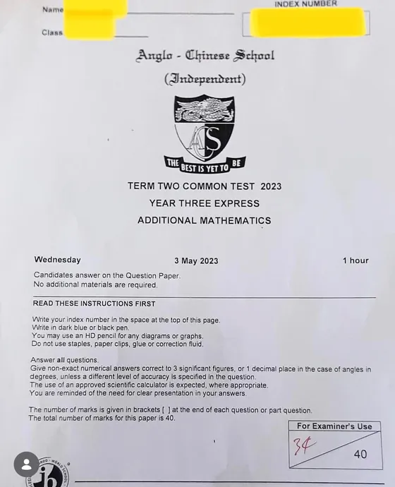 ACS (Independent) Year 3 Additional Mathematics common test, scored 34 out of 40